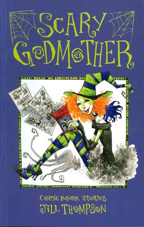 Scary Godmother Comic Book Stories TPB