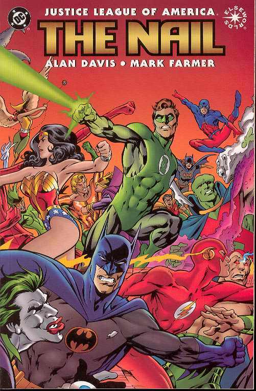 Justice League Of America The Nail Complete Collection TPB