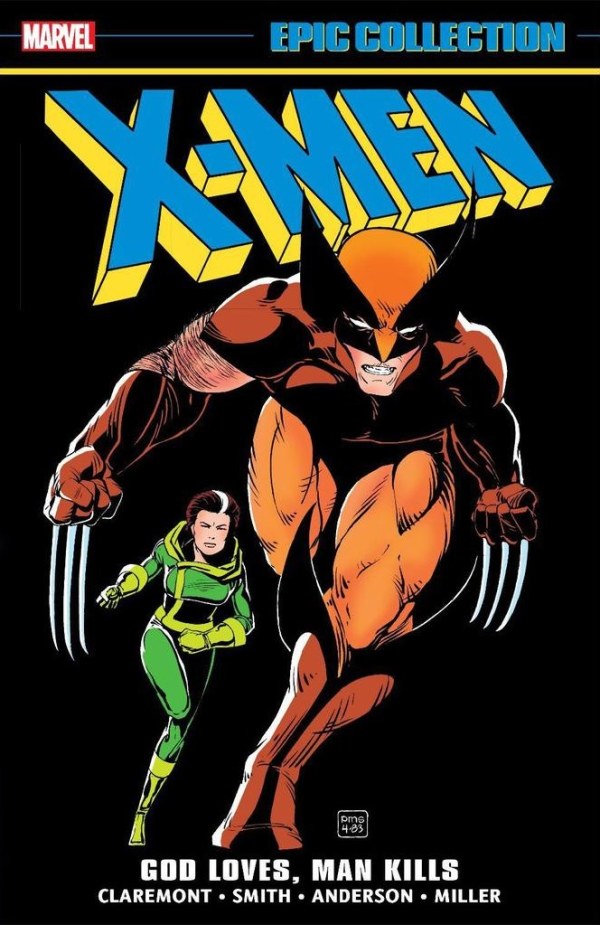 X-Men Epic Collection TPB God Loves, Man Kills TPB