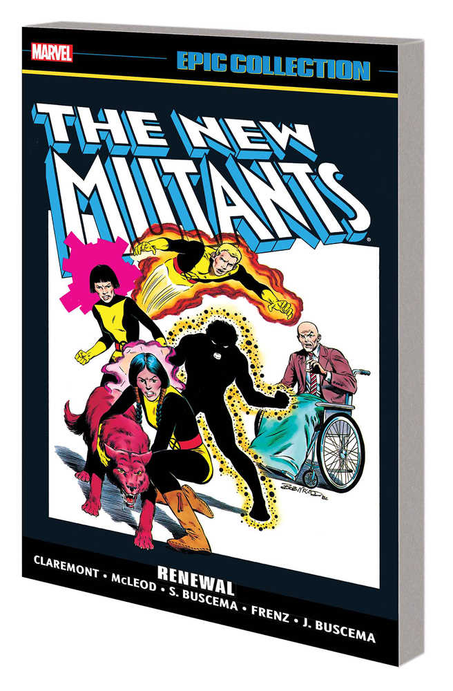 New Mutants Epic Collection TPB Renewal