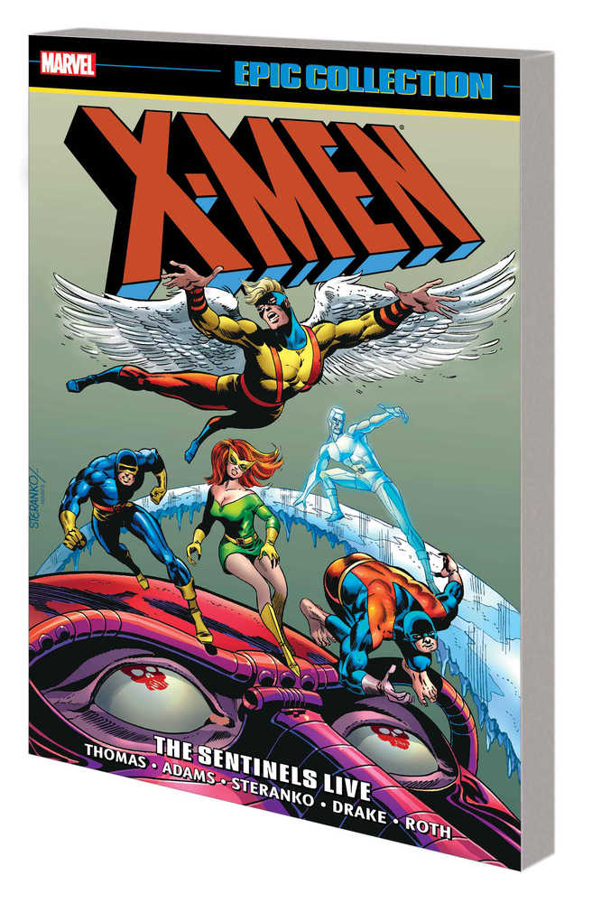 X-Men Epic Collection Sentinels Live TPB New Printing