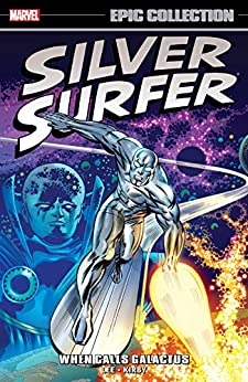 Silver Surfer Epic Collection TPB When Calls Galactus New Printing