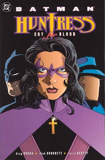 Batman Huntress Cry For Blood TPB (Star15234)