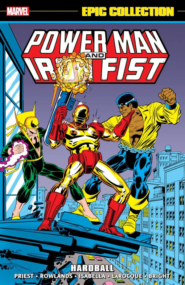 Power Man and Iron Fist Epic Collection TPB Hardball