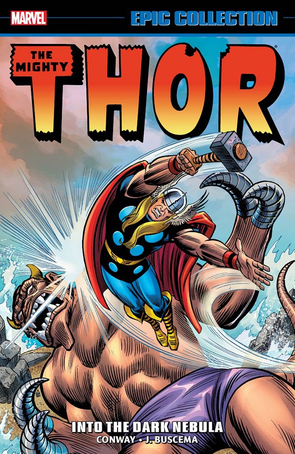 Thor Epic Collection TPB Into the Dark Nebula